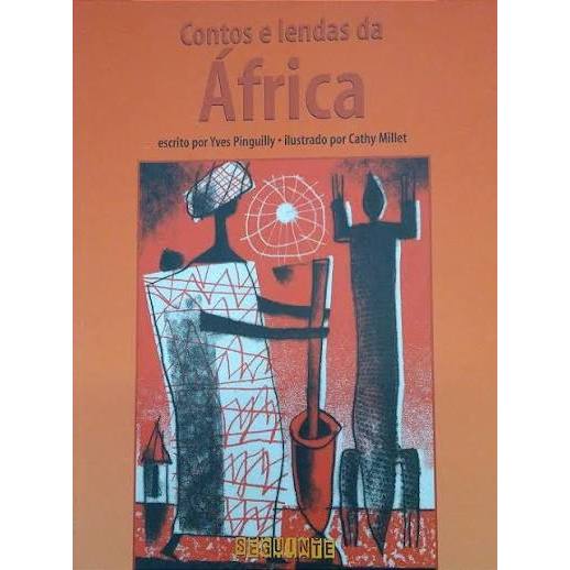 livro	Contos e Lendas da áfrica Yves Pinguilly