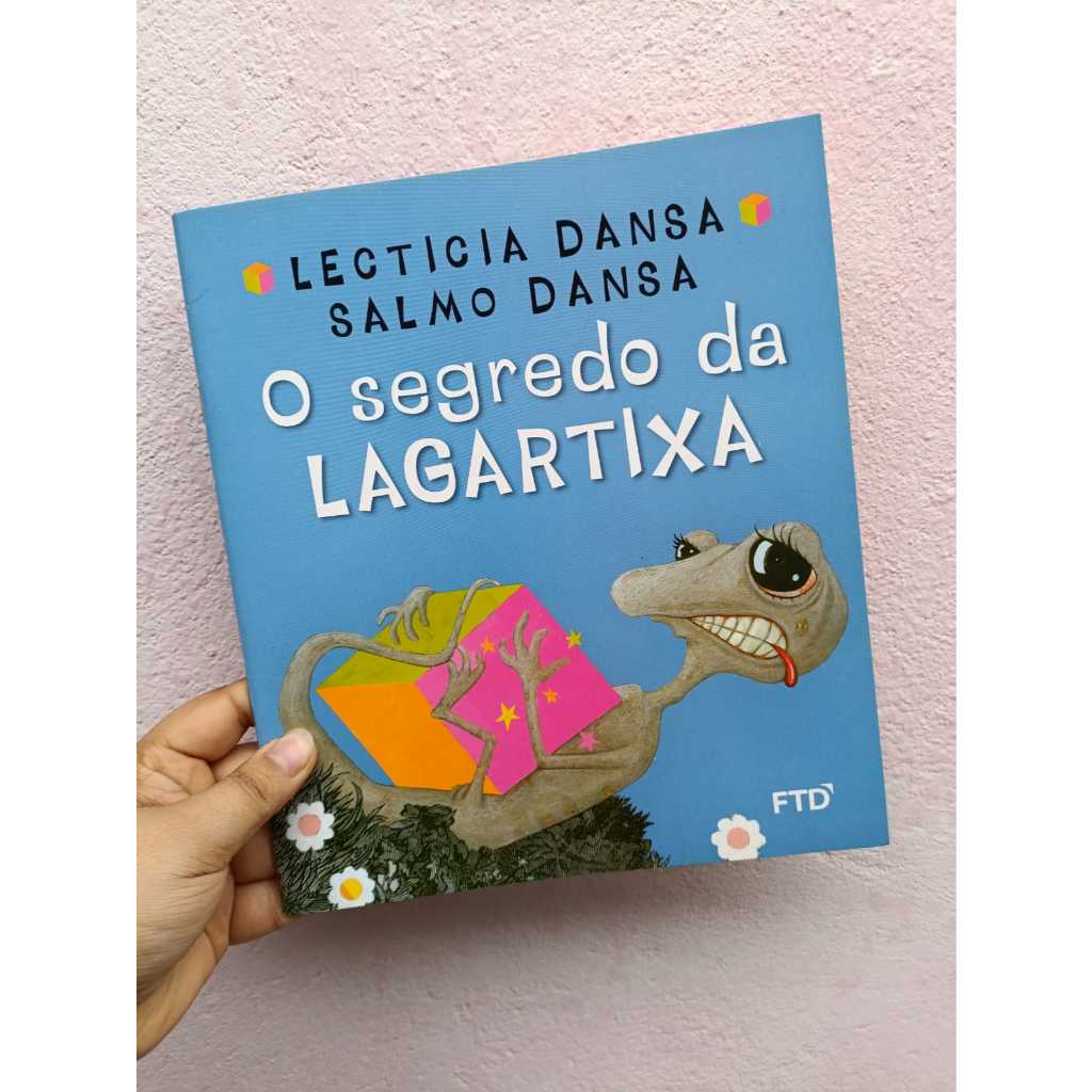 O segredo da lagartixa - Lecticia Dansa e Salmo Dansa