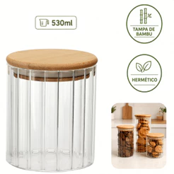 Pote Hermético 530ml com Tampa de Bambu e Vidro Canelado para Organização da Despensa Bancada Cozinha e Café Clean Atual