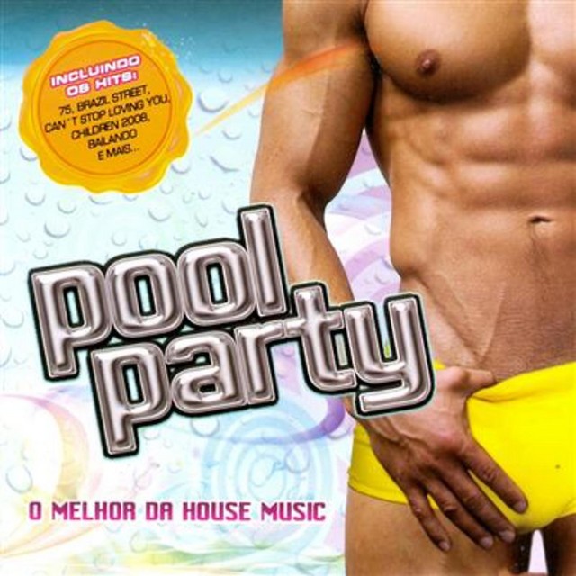 CD POOL PARTY "O melhor da house music" com Filipe Guerra e Lorena Simpson DJ Jose Tommy Love