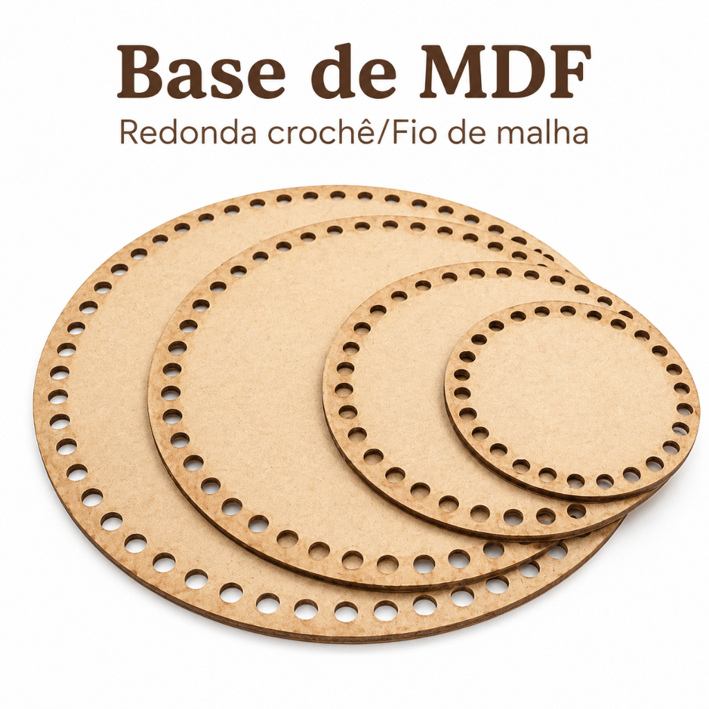 Base de MDF Redonda crochê/Fio de malha - 8/10/12/15/20/25/30/35/40/45cm Diâmetro
