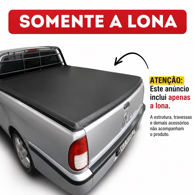 Lona de Reposição Saveiro G2/G3/G4 com santo Antônio sem Step Flash cover Force