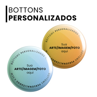 Bottons/Botons/Buttons/Broches/Pin Redondo PERSONALIZADO 4,5 cm em Oferta na Shopee