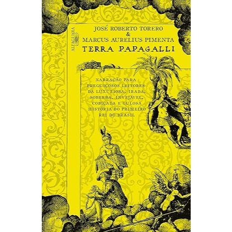 Livro - Terra  Papagalli   /  José Roberto Torero / Marcus Aurelius Pimenta