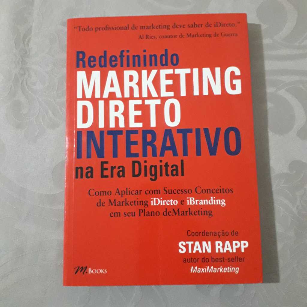 Livro: Redefinindo Marketing Direto Interativo: na era Digital. Usado. VER descrição do produto.