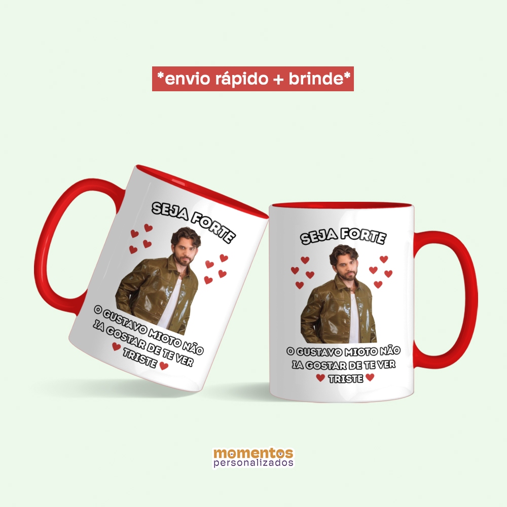Caneca de Cerâmica Seja Forte Gustavo Mioto Cantor Sertanejo Engraçado Meme Personalizada Presente (+brinde) em Oferta na Shopee