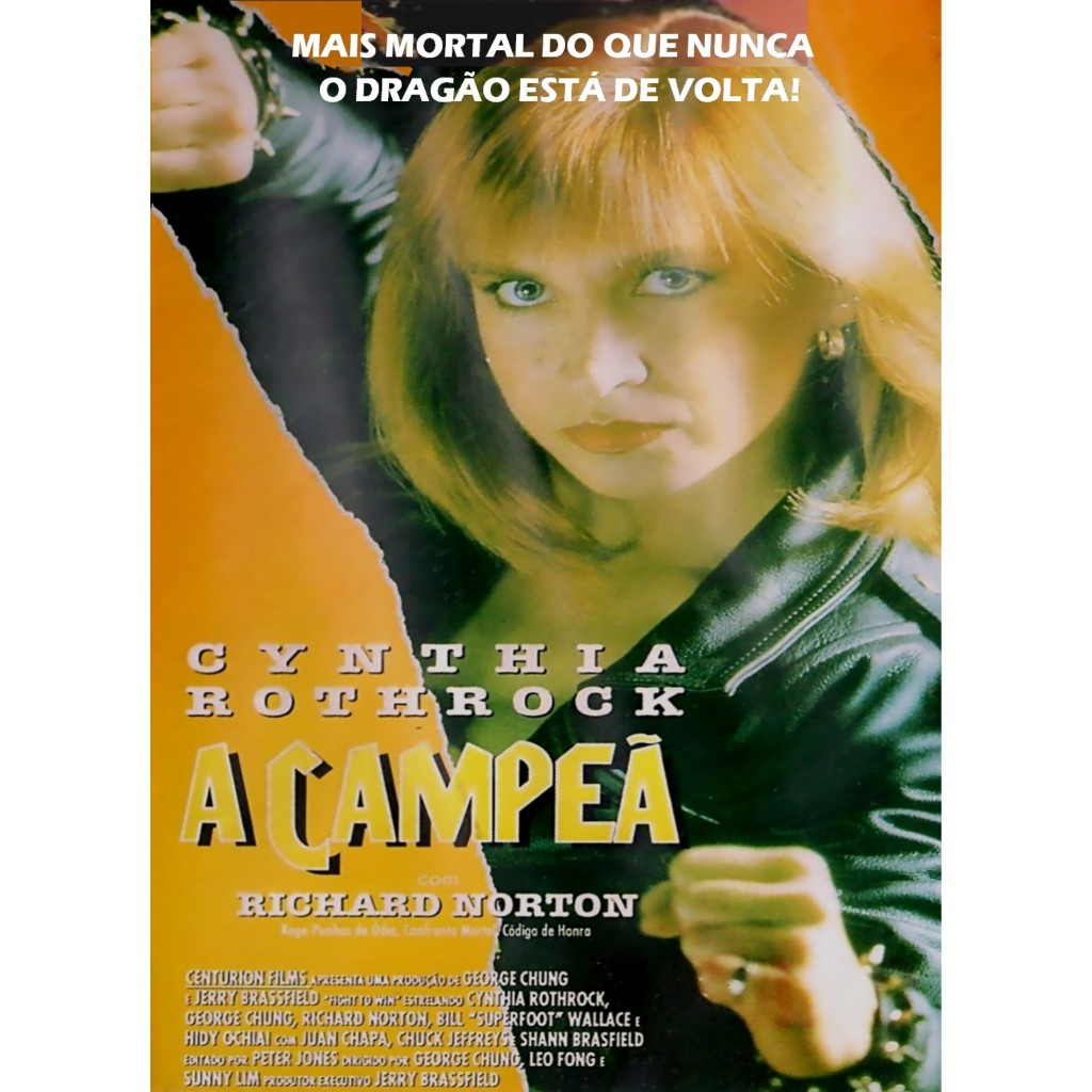 VHS/DVD A CAMPEÃ (Fight to win) Legendado/com Cynthia Rothrock, George Chung, Richard Norton, Bill Wallace