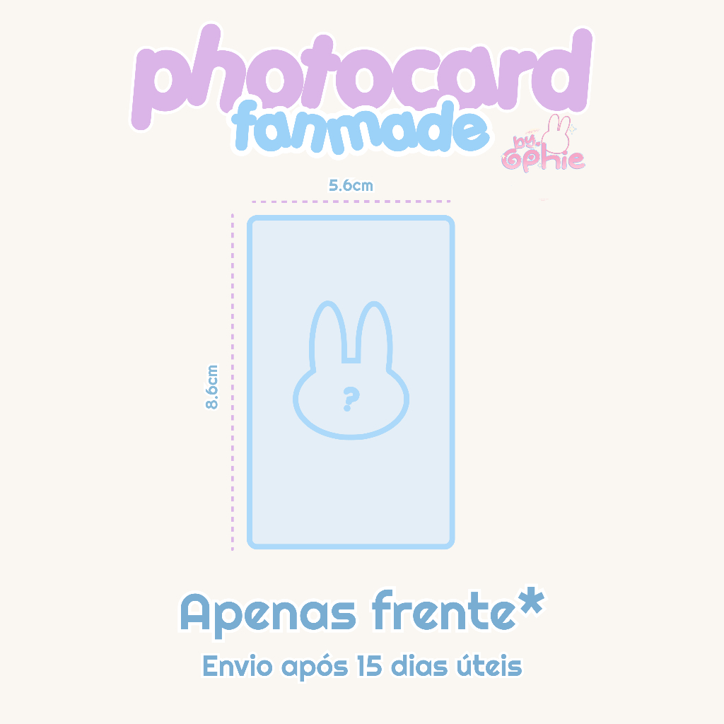Photocard Fanmade Personalizado | APENAS FRENTE (sem verso) | K-pop, J-pop, Anime, Dorama, e etc......| LEIA A DESCRIÇÃO