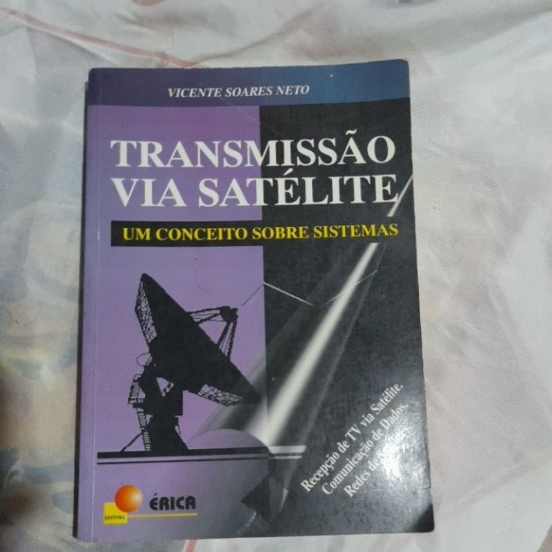 Transmissão Via Satélite - um conceito sobre sistemas