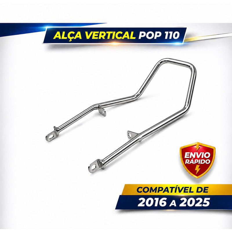 Alça Vertical Traseira Garupa POP 110 2016, 2017, 2018, 2019, 2020, 2021, 2022, 2023, 2024, 2025