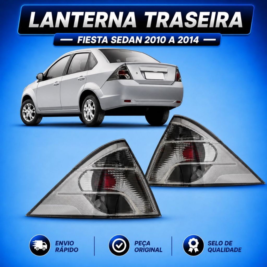 Lanterna Traseira Fiesta Sedan ANO 2010 2011 2012 2013 2014 Fume