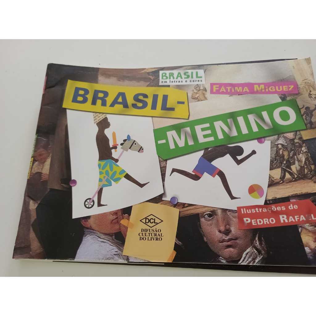 Brasil-menino - Fátima Miguez - Difusão cultural do livro