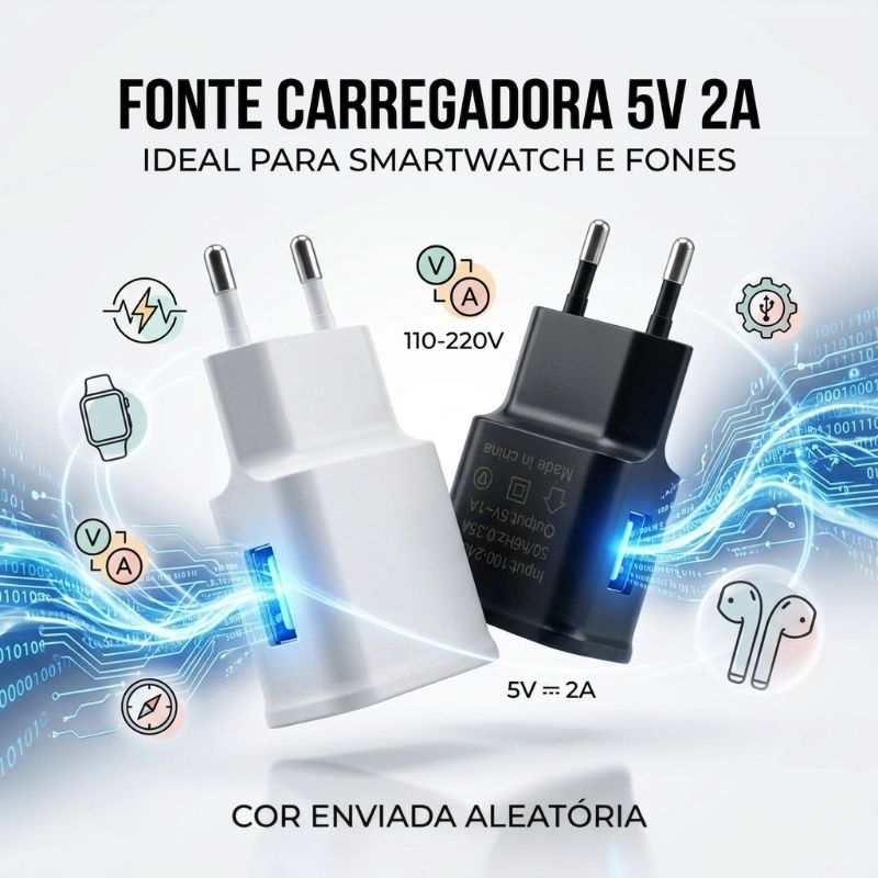 Carregador Smartwatch Fonte 5V 2A USB Bivolt Seguro e Eficiente