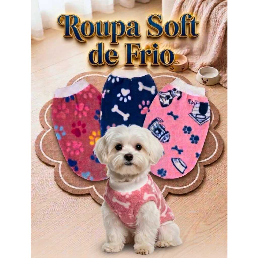 Roupa Soft de Frio para Pet Roupinha para cães e gatos inverno