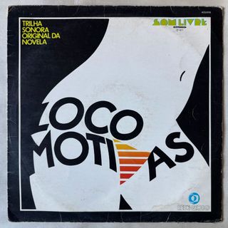 DISCO DE VINIL LP - VÁRIOS – LOCO-MOTIVAS (NACIONAL) (1977)