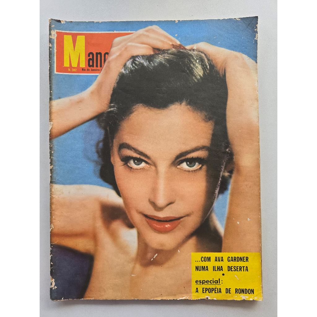 Revista Manchete Nº 302- 1958 - Ava Gardner / Hollywood / Cabo Frio / Carro Ford