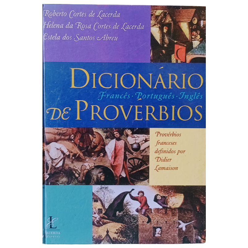 Dicionario De Proverbios	Roberto Lacerda