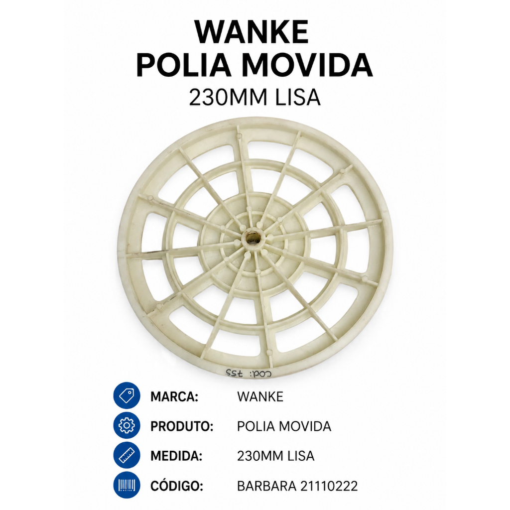 Polia Movida Lisa Wanke 230mm Original Para Lavadora Bárbara Isabela Berlin – Cód. 21110222