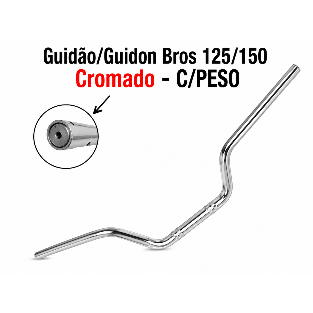 Guidão/Guidon Bros 125/150 Cromado - C/PESO - 387