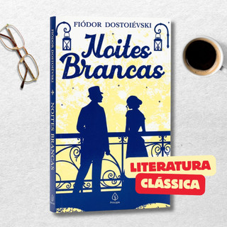 Livro Noites Brancas Fiódor Dostoiévski Literatura Clássica