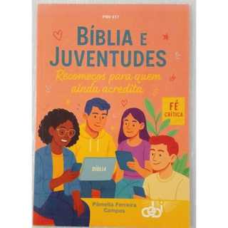 Livro Bíblia e Juventudes | Pâmella Ferreira Campos | CEBI | A Palavra na Vida 417 | Fé Cristã