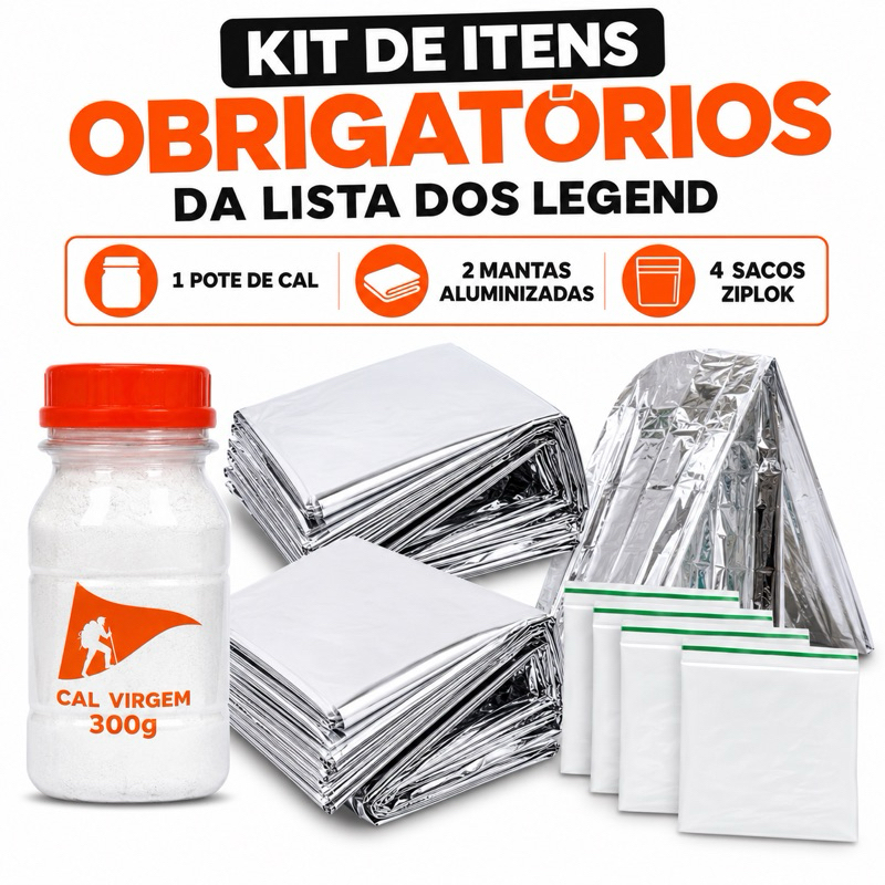 Kit 3 Itens Obrigatórios Lista dos Legend – 1 pote Cal Virgem + 2 Mantas Aluminizadas + 4 Sacos Zip Lock acampamento