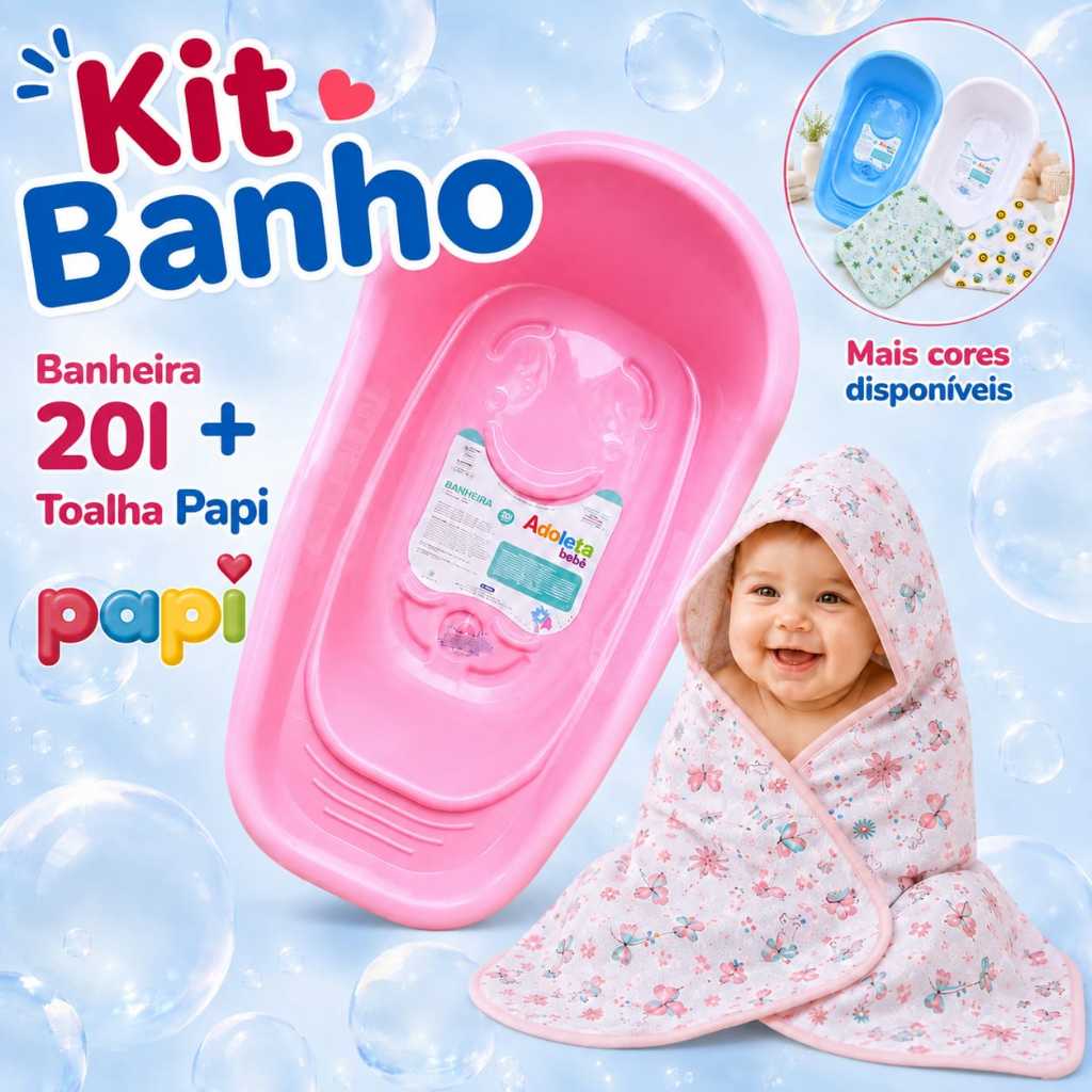 Kit Banheira de Bebe e Toalha de Banho Papi Infantil para Meninas e Meninos