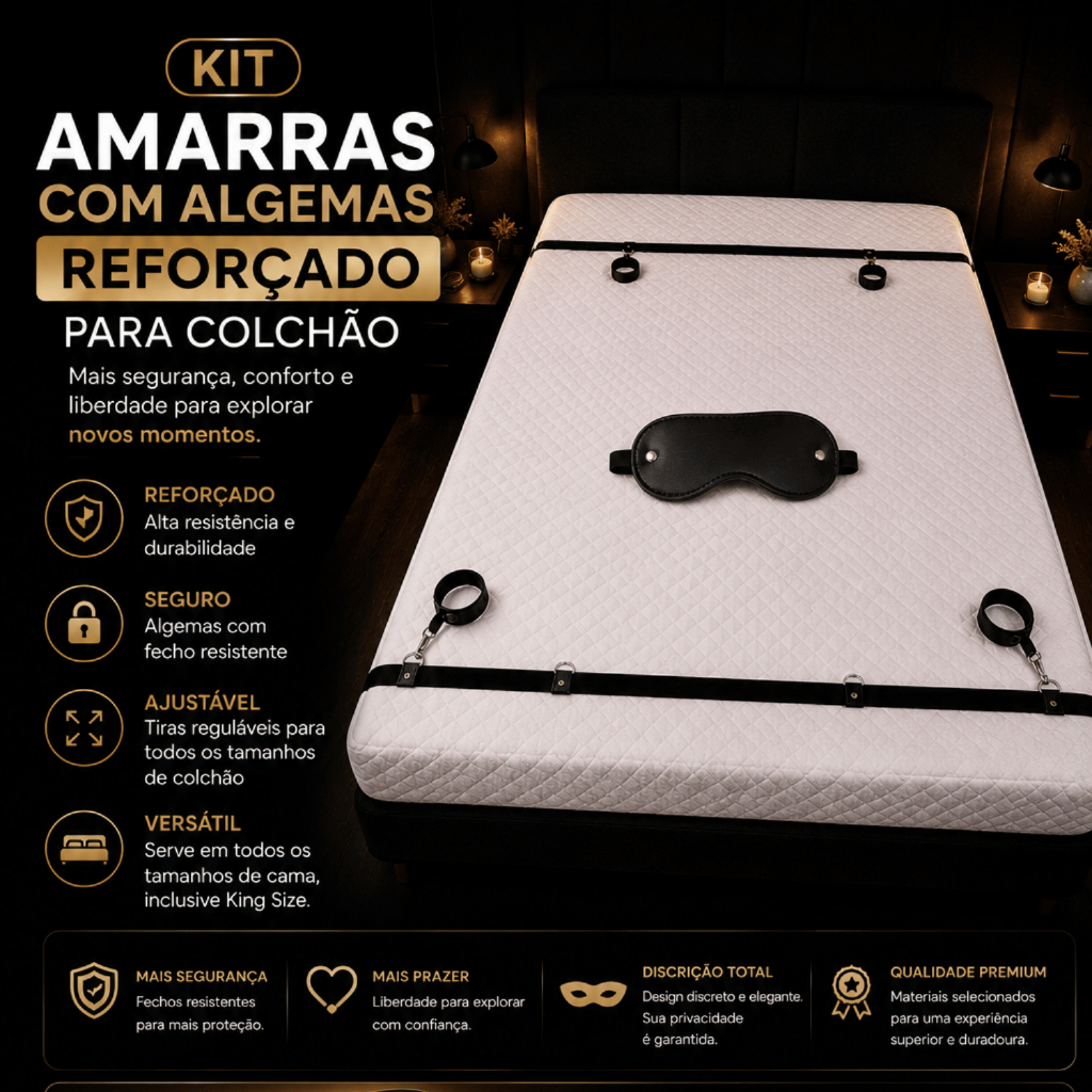 Algema Amarra Cama Colchão Kit Bondage Reforçado 4 Algemas Venda Olhos Fetiche BDSM Luxo Ajustável