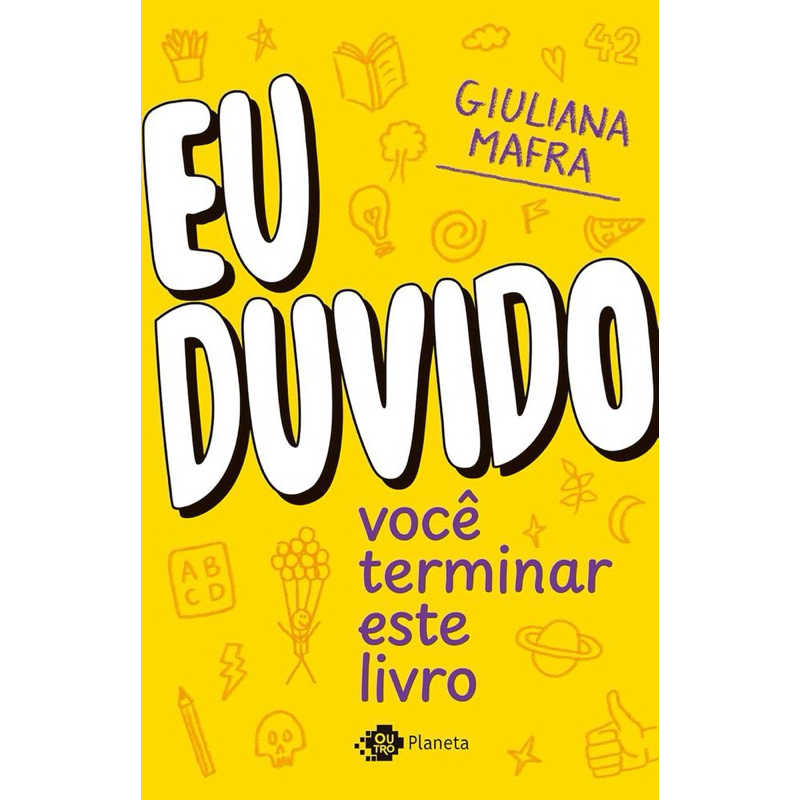 EU DUVIDO VOCÊ TERMINAR ESTE LIVRO - OUTRO PLANETA - GIULIANA MAFRA