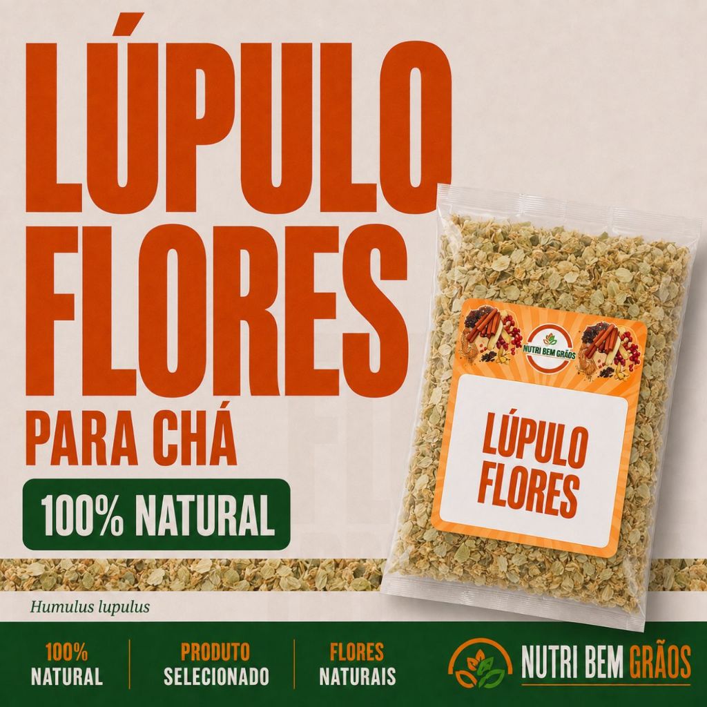 Lúpulo Flores para Chá (Humulus lupulus) | Chá Premium | Flores Selecionadas | 100% Natural