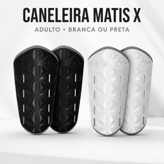 Caneleira Penalty Matis X Adulto – Branca ou Preta | Futebol, Futsal e Society