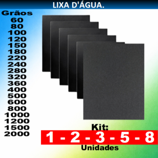 Kit Lixa D’Água 1,2,3,4,5 e 8. Grão 60 80 100 120 150 .... até 600 800 1000 1200 1500 2000