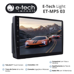 Central Multimidia 9 Pol Espelhamento Android Ios E-Tech Light 2 Din Fundo 1 Din Bluetooth Usb Fm