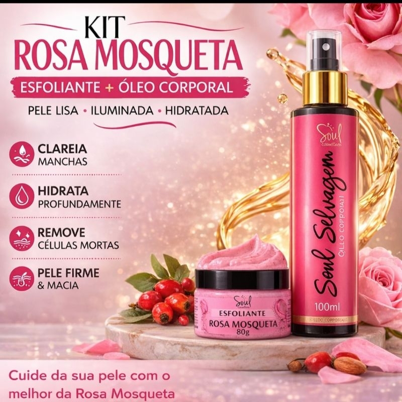 Kit Esfoliante + Óleo Corporal Rosa Mosqueta Clareador Esfoliante180g + Óleo Corporal 100ml Soul Pele Lisa Iluminada