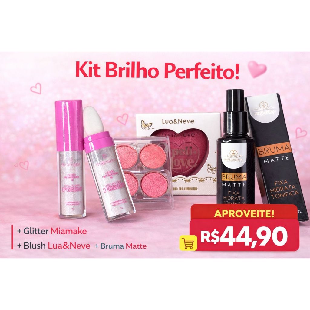 Kit Maquiagem Glow Glitter Miamake + Blush Lua e Neve + Bruma Matte Fixadora