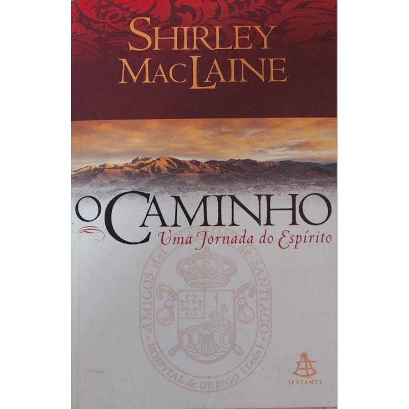 Livro O CAMINHO - UMA JORNADA DO ESPÍRITO ' Shirley MacLaine