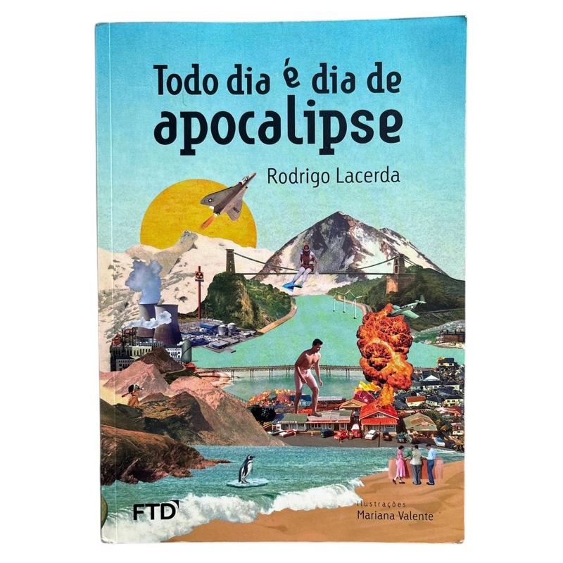 Livro: Todo Dia é Dia de Apocalipse - Rodrigo Lacerda