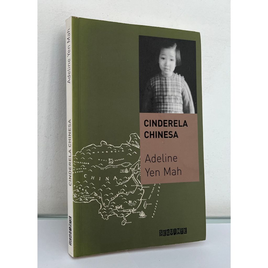 Livro: Cinderela Chinesa - a História Secreta de uma Filha Renegada -- Adeline Yen Mah