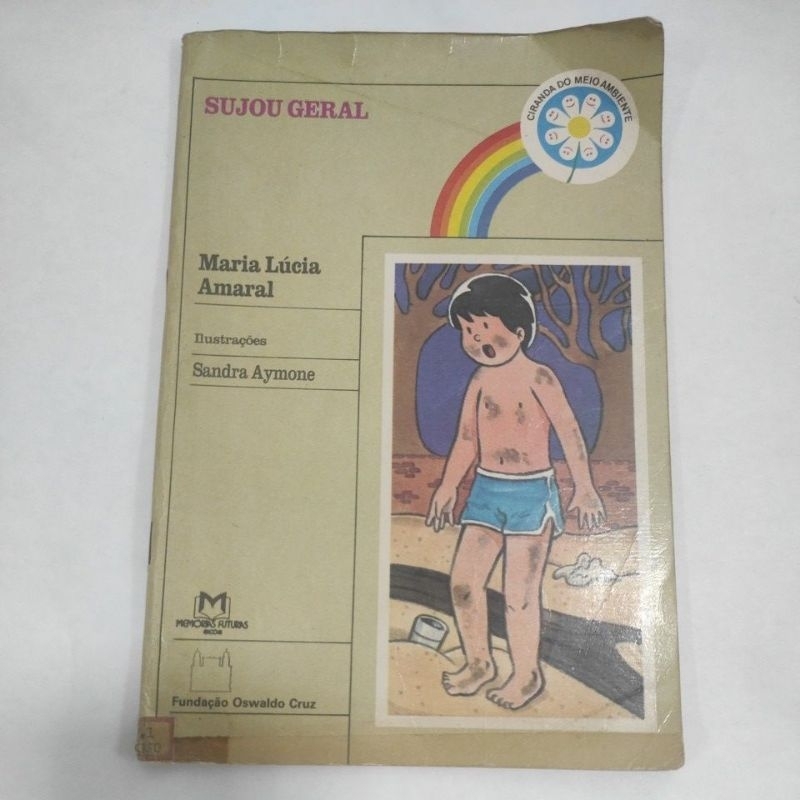 Livro: Sujou Geral - Maria Lucia Amaral - Ciranda Do Meio Ambiente
