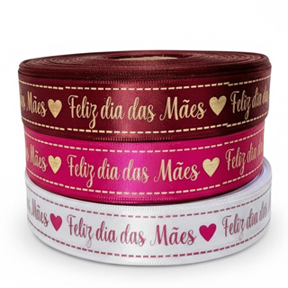 Fita Cetim 22mm Feliz Dia das Mães 10m Hot Stamping Laços Embalagens Presente em Oferta na Shopee