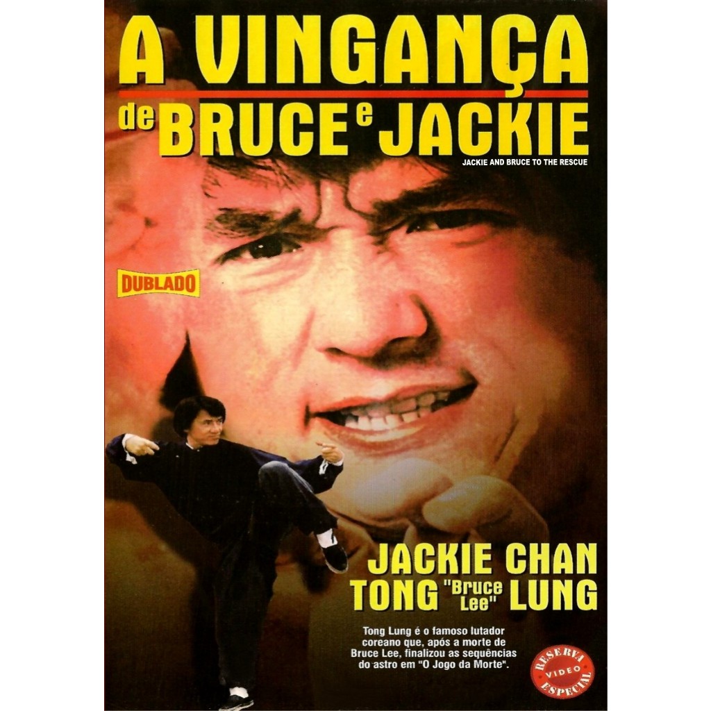 VHS/DVD A VINGANÇA DE BRUCE E JACKIE (Jackie and Bruce to the rescue) Dublado/com Tong Lung, Wang Bout You, Lee Chi.