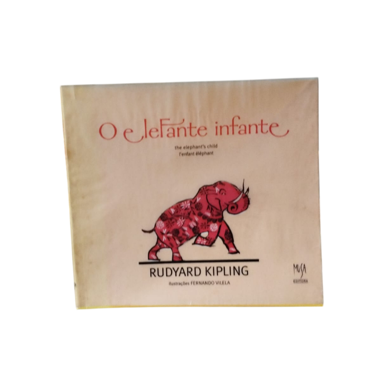 O Elefante Infante - Rudyard Kipling