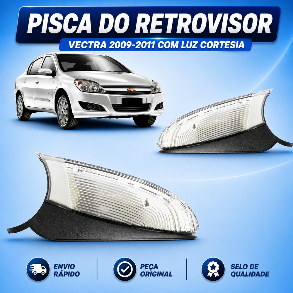 Pisca Do Retrovisor Vectra ANO 2009 2010 2011 Com Luz Cortesia