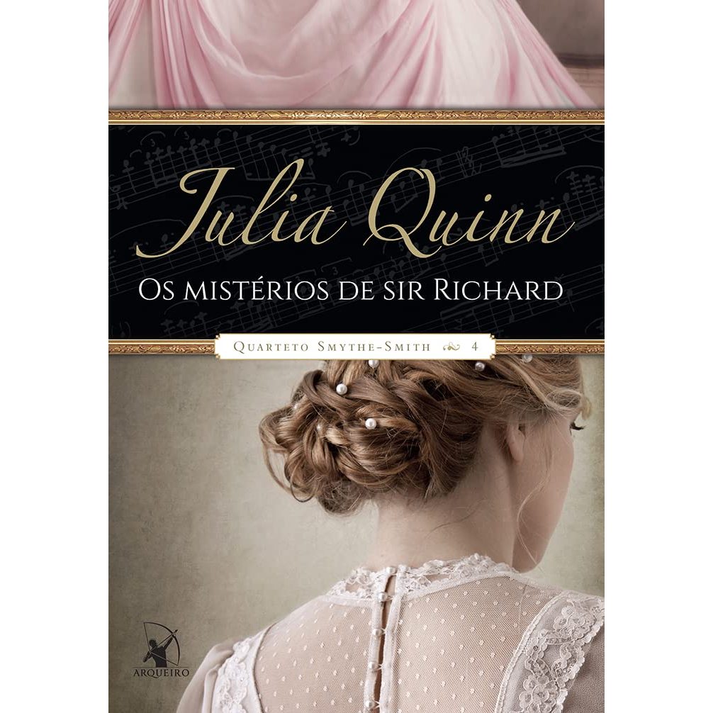 Os Mistérios de Sir Richard (Quarteto Smythe-Smith – Livro 4) por Julia Quinn