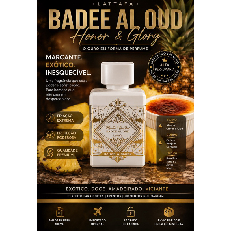🔥 Bade’e Al Oud Honor & Glory Lattafa 100ml Original Importado Alta Fixação 🍍✨