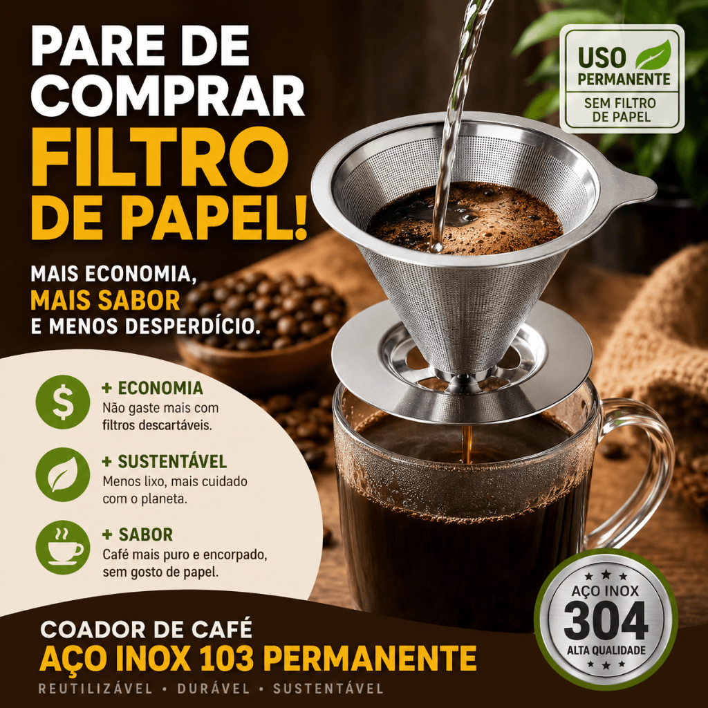 Coador de Café Inox 103 Permanente Filtro Reutilizável Aço Inox 304 Sem Papel