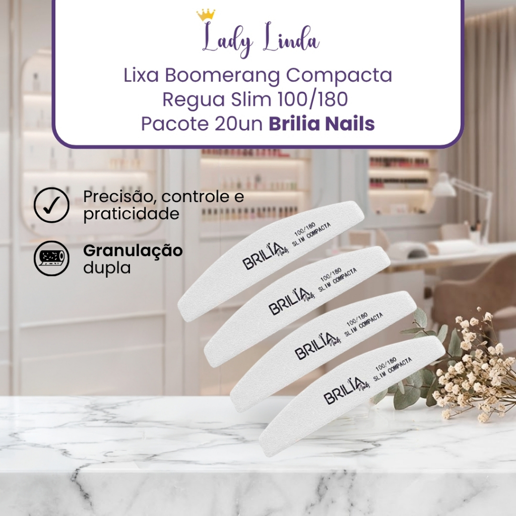 Lixa Boomerang Compacta 100/180 Pacote 20un Brilia Nails