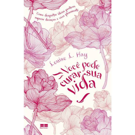 Livro Como Curar Sua Vida | Louise L. Hay