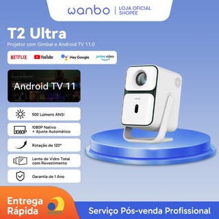 Projetor Mini Portatil Wanbo T2 Ultra Netflix Oficial Android TV 11.0 WiFi Bluetooth Correcao Automatica Cinema em Ca