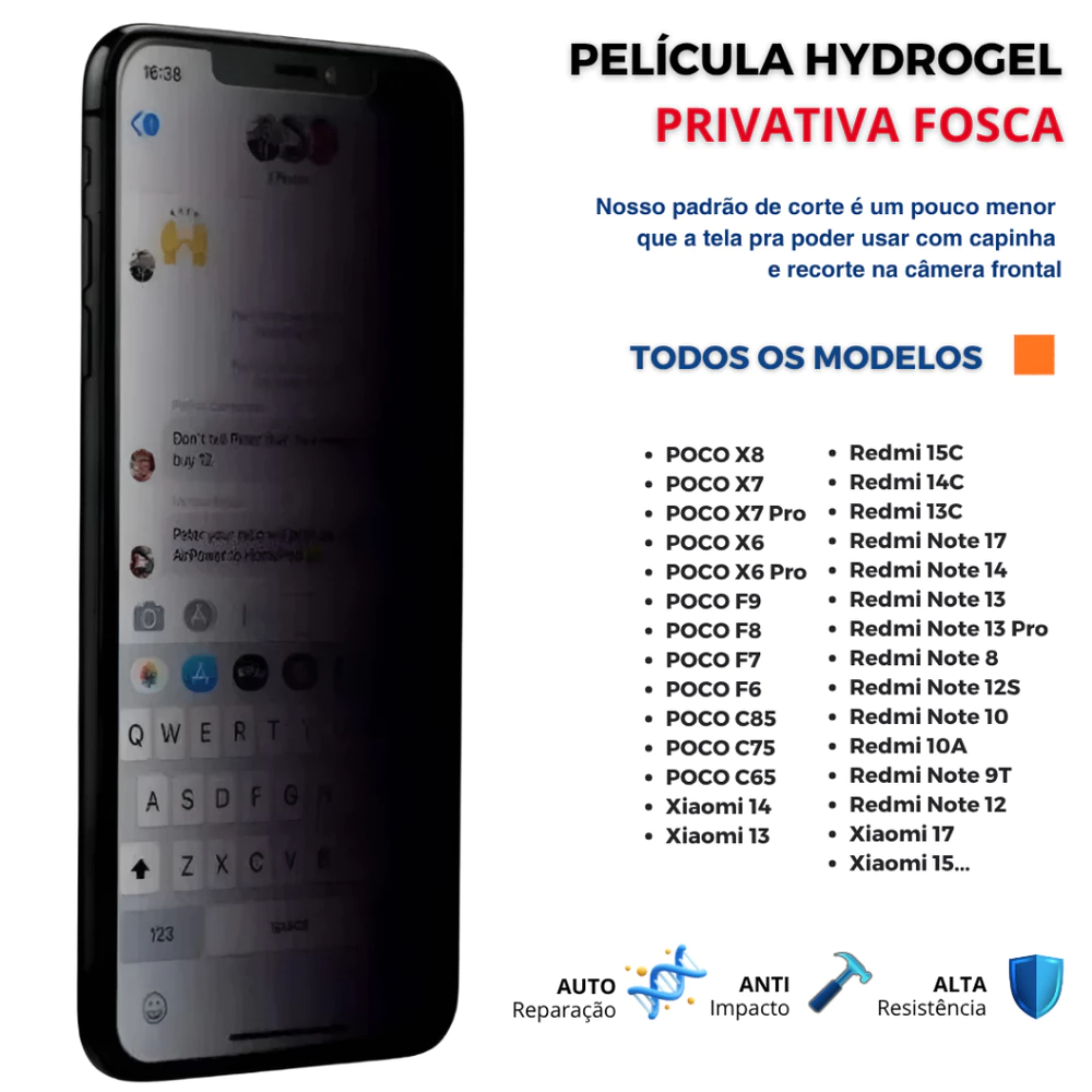 Película Hidrogel Privativa Fosca TODOS Xiaomi Redmi - Poco - MI